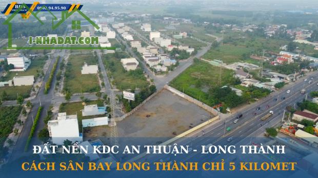 Đất nền Khu Dân Cư An Thuận Victory Long Thành - Cách sân bay Long Thành chỉ 5km. - 3