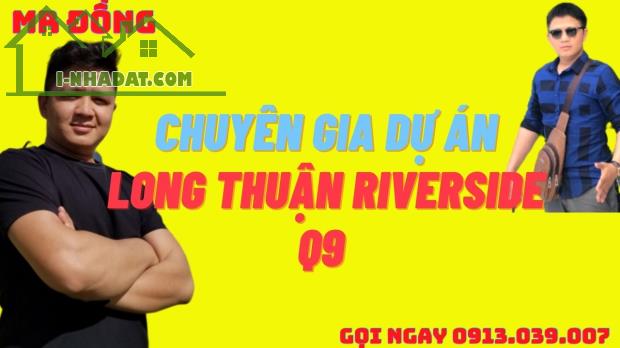 Long Thuận RiverSide 82m2 Chỉ 3tỷ489 Đất View Sông Quận 9 Rẻ Nhất 2024 - 1
