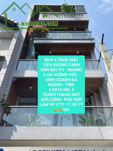 MẶT TIỀN KHU SÂN BAY- 74M- 4.5X17- 6 TẦNG THANG MÁY- 17.99 TỶ - 5