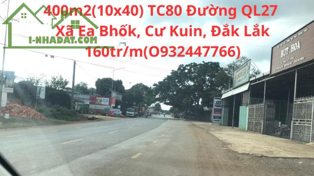 400m2 thổ cư đường QL27 xã Ea Bhốk, Cư Kuin, Đắk Lắk.