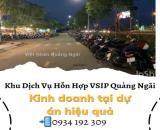 🔥🔥 Lô đất đẹp nhất, mặt tiền kinh doanh -Khu VSIP Quảng Ngãi