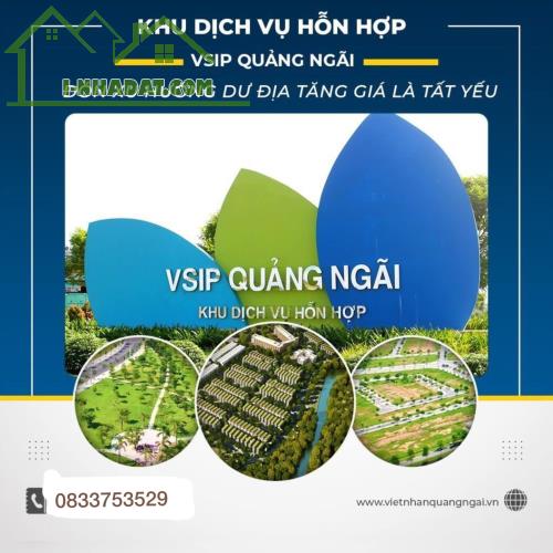 BẤT ĐỘNG SẢN ĐÔ THỊ CÔNG NGHIỆP, GIÁ TRỊ THỰC VSIP QUẢNG NGÃI