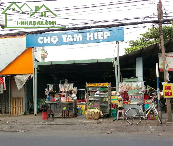 BÁN LỖ NHÀ ĐẤT TAM HIỆP 1TRỆT 1LẦU SỔ HỒNG THỔ CƯ ĐƯỜNG RỘNG BUÔN BÁN