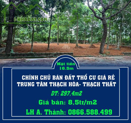 CHÍNH CHỦ BÁN ĐẤT THỔ CƯ GIÁ RẺ TRUNG TÂM THẠCH HÒA- THẠCH THẤT