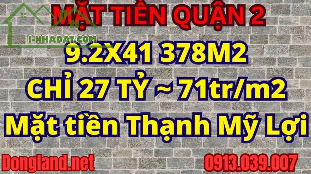 Mặt Tiền Thạnh Mỹ Lợi Q2 71tr/m2, 378m2 (9.2x41) Giá Tốt, Sát MT Nguyễn Thị Định - 4