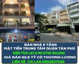 CHÍNH CHỦ BÁN NHÀ 5 TẦNG MẶT TIỀN TRUNG TÂM QUẬN TÂN PHÚ, DTSD: 501,5m2