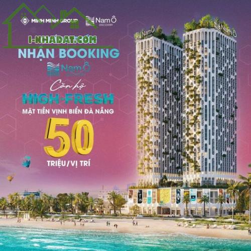 Căn hộ 100% view Biển Nguyễn Tất Thành NAM Ô DISCOVERY Đà Nẵng