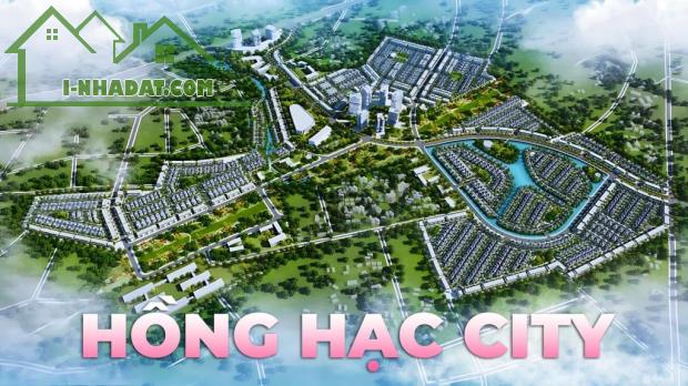 Bắc Ninh - Phú Mỹ Hưng - Khu đô thị sinh thái Hồng Hạc. Sắp ra mắt và mở bán đợt 1. Liên - 2