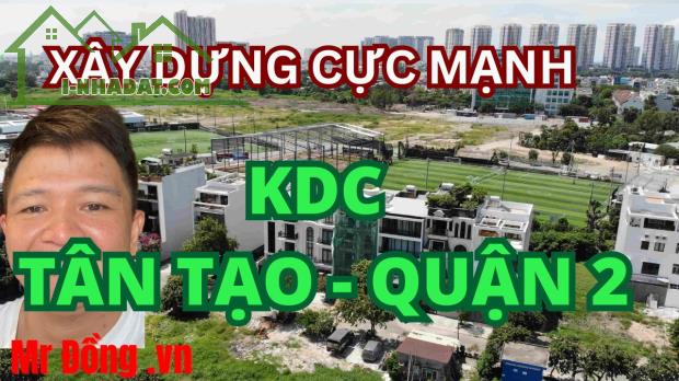 (Mới) Đất biệt thự đơn lập An Phú  313,5m2 Chỉ 47 tỷ KDC Tân Tạo Quận 2 - 5