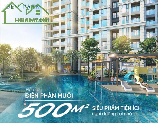 Bán căn hộ cao cấp dự án Gem Park - Hải Phòng. DT 56m. Giá chỉ từ 39 triệu/m - 1