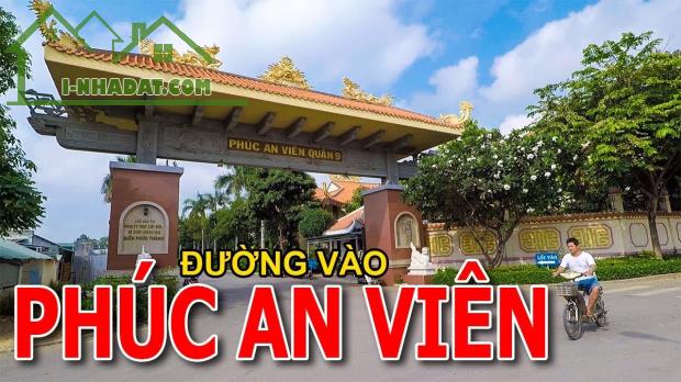 Bán huyệt đơn tại khu Phú Quý dự án Phúc An Viên quận 9 - 2