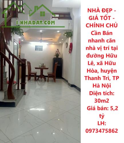 NHÀ ĐẸP - GIÁ TỐT - CHÍNH CHỦ Cần Bán nhanh căn nhà vị trí tại huyện Thanh Trì, TP Hà Nội - 4