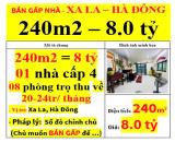 BÁN GẤP NHÀ - XA LA – HÀ ĐÔNG 240m2 – 8.0 tỷ