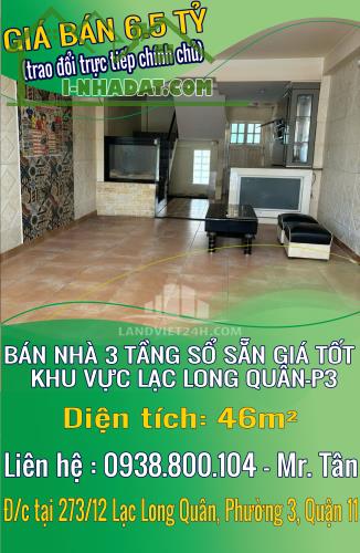 CHÍNH CHỦ BÁN NHÀ 3 TẦNG SỔ SẴN GIÁ TỐT NHẤT KHU VỰC LẠC LONG QUÂN-P3