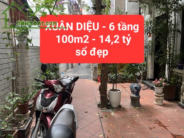 XUÂN DIỆU - Tây Hồ - 6 tầng - 100m2 chỉ 14,2 tỷ - sổ đỏ đẹp - 0859990768 - 4