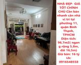 NHÀ ĐẸP- GIÁ TỐT CHÍNH CHỦ Cần bán nhanh căn nhà vị trí tại phường 11, quận Bình Thạnh,