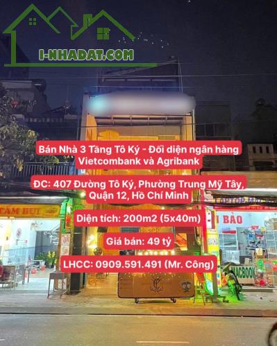 Bán Nhà 3 Tầng Tô Ký - Đối diện ngân hàng Vietcombank và Agribank, Diện tích 200m2, giá - 4