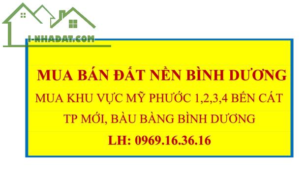 Cần Mua Đất Nền Khu Vực Mỹ Phước Bến Cát Bình Dương Chính Chủ - 2