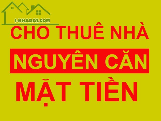 CHO THUÊ NHÀ MẶT TIỀN NGUYÊN CĂN QUẬN 7, ĐƯỜNG SỐ 79