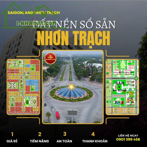 Saigonland Nhơn Trạch Đầu Tư - Mua bán Đất Nền Nhơn Trạch - Đất nền sân bay Long Thành - - 1