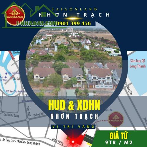 Saigonland Nhơn Trạch Cập nhật giá bán đất nền dự án Hud Nhơn Trạch Đồng Nai - Đất nền - 1