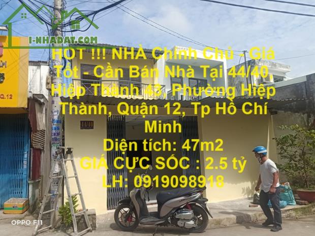 HOT !!! NHÀ Chính Chủ - Giá Tốt - Cần Bán Nhà Tại  Hiệp Thành 43, Phường Hiệp Thành, Quận