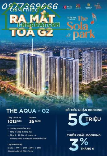 CHÍNH THỨC NHẬN BOOKING TÒA G2 THE SOLAR PARK - 2