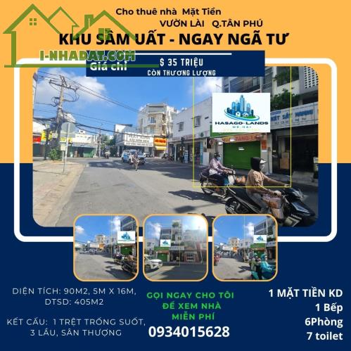 CỰC HIẾM - Cho thuê nhà Mặt Tiền Vườn Lài 90m2, 3Lầu+ST- NGAY NGÃ TƯ - 4