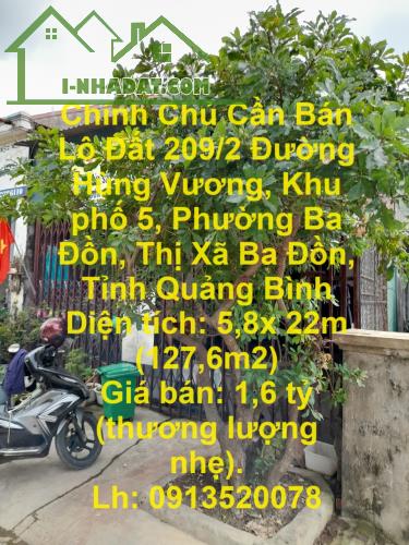 Chính Chủ Cần Bán Lô Đất 209/2 Đường Hùng Vương, Thị xã Ba Đồn, Tỉnh Quảng Bình - 1