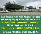 Bán Khuôn Viên Nhà Xưởng 1579m2 Sổ Riêng Ngay Khu CNC Hòa Lạc