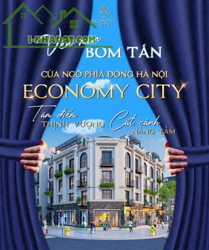 NHẬN BOOKING THIỆN CHÍ DỰ ÁN ECONOMY CITY LÕI TRUNG TÂM  HUYỆN VĂN LÂM- HƯNG YÊN - 1