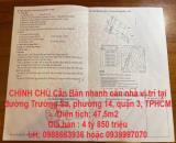 CHÍNH CHỦ Cần Bán nhanh căn nhà vị trí tại đường Trường Sa, phường 14, quận 3, TPHCM