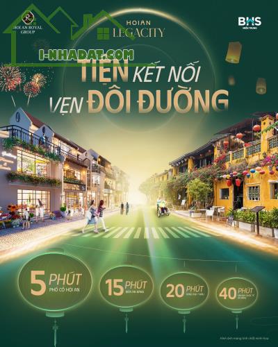 Dự án đất nền Hoian Legacity: Lung linh diện mạo - toả sáng tiềm năng.