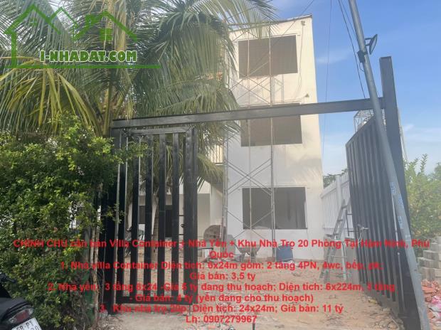 CHÍNH CHỦ cần bán Villa Container + Nhà Yến + Khu Nhà Trọ 20 Phòng Tại Hàm Ninh, Phú Quốc