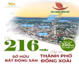 Sở hữu đất TP Đồng Xoài chỉ với 216 triệu