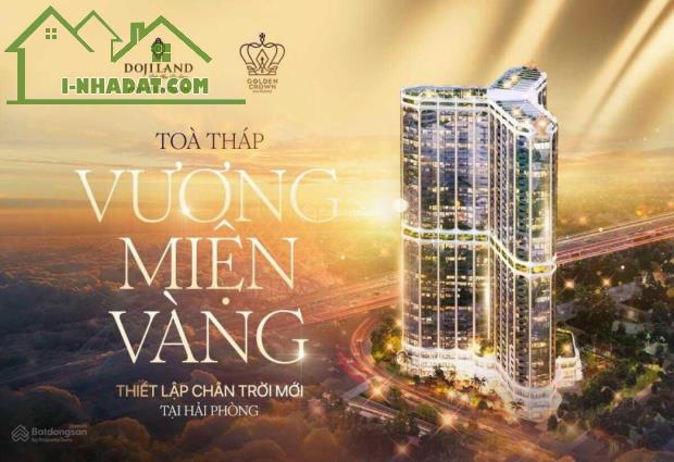 Tổ Hợp căn hộp Vàng Đế Vương-Golden Crown Hải Phòng dự án Doji 2 chính thức nhận booking - 3