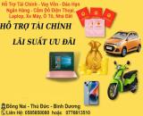 Hỗ Trợ Tài Chính - Vay Vốn - Đáo Hạn Ngân Hàng - Cầm Đồ Điện Thoại, Laplop, Xe Máy, Ô Tô,