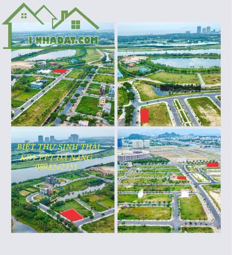 BIỆT THỰ ONE RIVER VÀ FPT ĐÀ NẴNG VỊ TRÍ ĐẸP