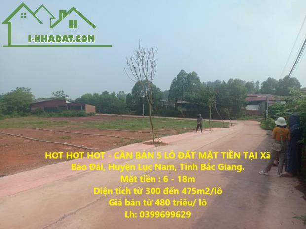 HOT HOT HOT - CẦN BÁN 5 LÔ ĐẤT MẶT TIỀN TẠI Xã Bảo Đài, Huyện Lục Nam, Tỉnh Bắc Giang. - 3