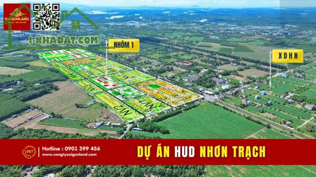 Saigonland Nhận Mua bán Ký Gửi đất nền dự án HUD và XDHN sổ sẵn  tại Nhơn Trạch Đồng Nai. - 2