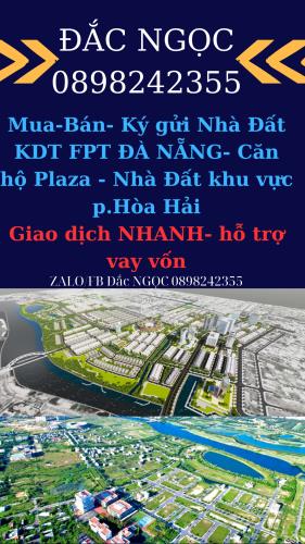 Mua - Bán Nhà Đất Căn Hộ thuộc dự án FPT Đằ Nẵng và FPT Plaza - 3