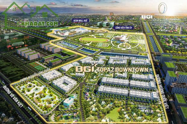 BGI TOPAZ DOWNTOWN HUẾ – ĐÓN ĐẦU GIÁ TRỊ VƯỢT THỜI GIAN - 3