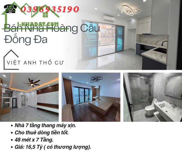 Bán nhà phố Hoàng Cầu, Nhà Mới 7 Tầng,Thang Máy Xịn, 48mx7T, Giá: 16,5 Tỷ, Lh: 0396935190.