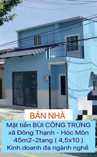 Nhà mặt tiền Bùi Công Trừng Hóc Môn 45m2-2PN-2WC , ngay cầu Bà Năm , kd đa ngành - 1ty550