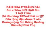 BÁN NHÀ ĐẤT 182m2 TRẢNG DÀI, 1TRỆT 2LẦU, SỔ THỔ CƯ, ĐƯỜNG 5m, SÂN ĐẬU 2 OTO GẦN CHỢ PHÚTHỌ