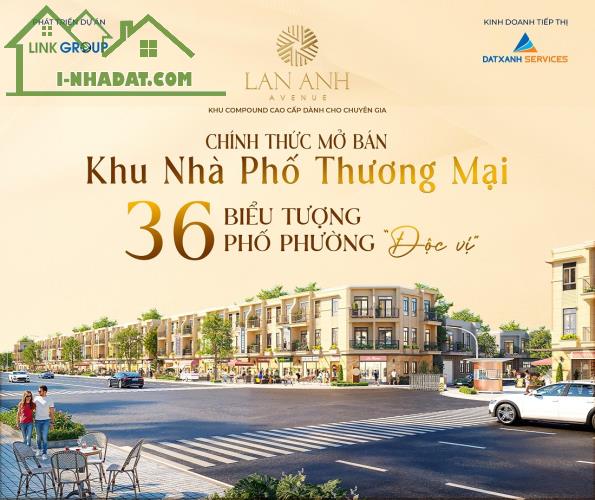 LAN ANH AVENUE – CHUẨN SỐNG MỚI TẠI TÂN UYÊN