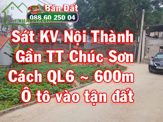 Bán đất chương mỹ, sát kv nội thành, diện tích 45m², cách QL6 khoảng 600m