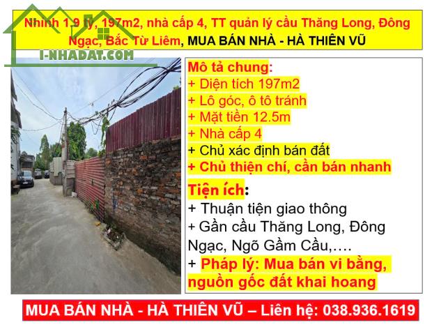 Nhỉnh 1.9 tỷ, 197m2, nhà cấp 4, TT quản lý cầu Thăng Long, Đông Ngạc, Bắc Từ Liêm, MUA BÁN