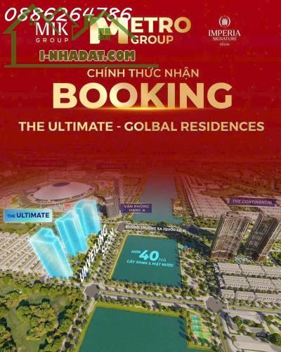 CHÍNH THỨC NHẬN BOOKING dự án The Ultimate - Golbal Residences