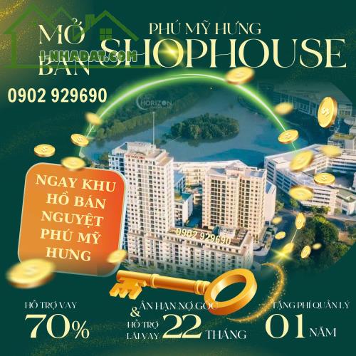 Lần đầu tiên chủ đầu tư Phú Mỹ Hưng mở bán shophouse ngay Khu Hồ Bán Nguyệt Phú Mỹ Hưng